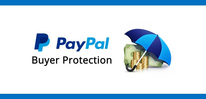 What Is PayPal Buyer Protection And How Does It Work AngellEYE